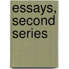 Essays, Second Series by Ralph Waldo Emerson