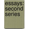 Essays: Second Series door Ralph Waldo Emerson