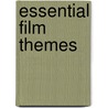 Essential Film Themes door Music Sales