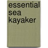Essential Sea Kayaker door David Seidman