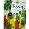 Essig selbst bereiten door Klaus Hagmann