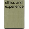 Ethics And Experience door Tim Chappell
