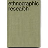 Ethnographic Research door Stephanie Taylor