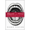 Etiquette And Vitriol by Nicky Silver