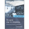 Te moe om te sterven