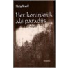 Het koninkrijk als paradijs door P. Newell