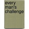 Every Man's Challenge door Stephen Arterburn