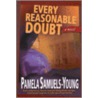 Every Reasonabe Doubt door Pamela Samuels-Young