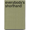 Everybody's Shorthand door Elizabeth Gilmer Harmon