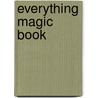Everything Magic Book door Greg Davidson