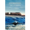 Evolution of a Nobody door John J. Murphy