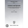 Existenz und Sprache. door Alfred W.E. Hübner