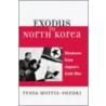 Exodus to North Korea door Tessa Morris Suzuki