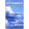 Expect The Unexpected by Walter R. Pierce