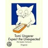 Expect the Unexpected door Tomi Ungerer