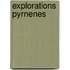 Explorations Pyrnenes