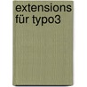 Extensions Für Typo3 door Robert Steindl