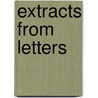 Extracts From Letters door C.W. Oliver