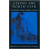 Eyeing the North Star by George Elliott Clarke
