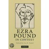 Ezra Pound In Context by Ira B. Nadel