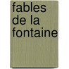 Fables De La Fontaine by Lambert Sauveur