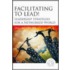 Facilitating To Lead!