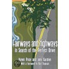 Fairways And Highways by Kevin Price