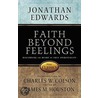 Faith Beyond Feelings door Johnathan Edwards