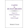 Faith In Human Rights door Robert Traer