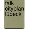 Falk Cityplan Lübeck door Onbekend