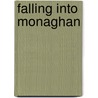 Falling Into Monaghan door Gerald Hull