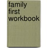 Family First Workbook door Phillip C. Mcgraw
