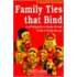 Family Ties That Bind