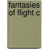Fantasies Of Flight C by Daniel M. Ogilvie