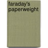 Faraday's Paperweight door D.A. Watson