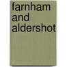 Farnham And Aldershot door Onbekend