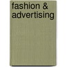Fashion & Advertising door Magdalena Keaney