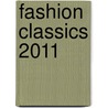 Fashion Classics 2011 door Frank Horvat