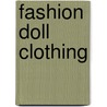Fashion Doll Clothing door Rosemarie Ionker