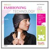 Fashioning Technology by Syuzi Pakhchyan