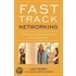 Fast Track Networking