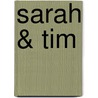 Sarah & Tim