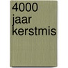 4000 jaar Kerstmis