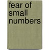 Fear of Small Numbers by Arjun Appadurai
