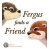 Fergus Finds A Friend door Kenneth Stone
