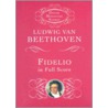 Fidelio in Full Score door Opera and Choral Scores
