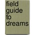 Field Guide to Dreams
