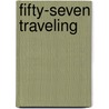 Fifty-Seven Traveling door Lonnie Cruse