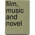 Film, Music And Novel