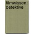 Filmwissen: Detektive